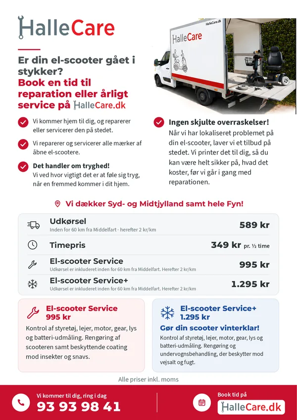 Reparation og service: vi kommer hjem til dig i Syd- og Midtjylland og på hele Fyn. Udkørsel 589 kr (2 kr/km efter 60 km fra Middelfart), timepris 349 kr pr. halve time, El-scooter Service 995 kr, Service+ 1.295 kr. Alle priser inkl. moms.